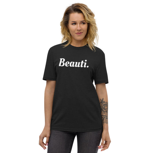 Unisex Beauti. recycled t-shirt